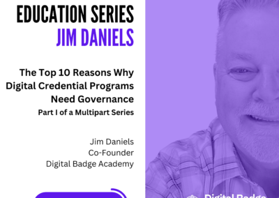 The Top 10 Reasons Why Digital Credentialing Programs Need Governance