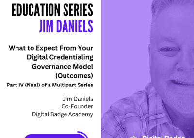 What to Expect From Your Digital Credentialing Governance Model